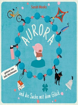 cover image of Aurora und die Sache mit dem Glück